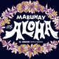 Mabuhay Ang Aloha Sticker Rubbed on Decals - Pink